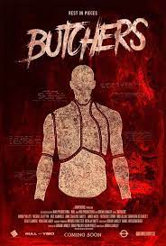 Butchers 2020 Preview With Trailer Mov Es And Man A Download Movies Film Horror Movie Posters