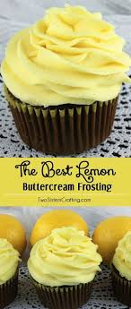 Classic Buttercream Frosting Flavored With Fresh Lemons Makes This Best Lemon Buttercream Frosting One Of Frosting Recipes Desserts Lemon Buttercream Frosting