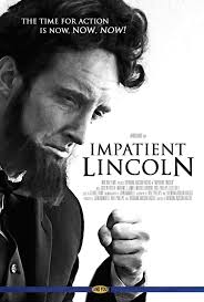 Impatient Lincoln (Short 2013)