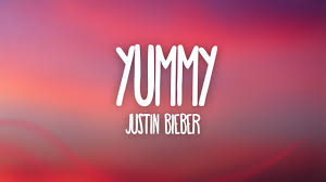 Justin Bieber Yummy Lyrics Youtube