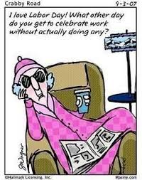 Labor Day Labor Day Quotes Happy Labor Day Maxine