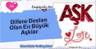 Dillere Destan Olan En Buyuk Asklar Ask Dil Blog