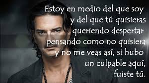 Ricardo Arjona Fuiste Tu Letra Song Quotes Music Quotes Karaoke Songs
