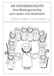 Ostergeschichte Zum Lesen Und Ausmalen Ostern Grundschule Ostergeschichte Warum Feiern Wir Ostern