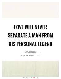 Personal Legend Quotes Sayings Personal Legend Picture Quotes