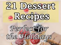 All recipes are vegetarian, vegan, sugar free and gluten free. 21 Holiday Dessert Recipes