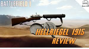 The weapon's high magazine capacity of 60 rounds makes it extremely . Bf1 Weapon Review Hellriegel 1915 Factory Is It The Best Assault Weapon By Defined Disaster