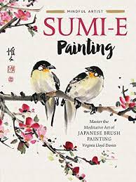 Find & download the most popular japanese brush vectors on freepik free for commercial use high quality images made for creative projects. Sumi E Painting Master The Meditative Art Of Japanese Brush Painting Mindful Artist English Edition Ebook Lloyd Davies Virginia Amazon De Kindle Shop