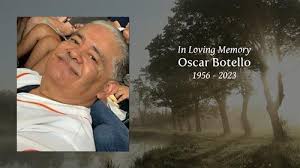 Oscar Botello Obituary