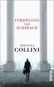 2019 the collini case young hans meyer. Ferdinand Von Schirach Der Fall Collini Dieter Wunderlich Buchtipps Und Mehr