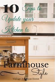 See more ideas about old farmhouse kitchen, farmhouse kitchen, old farmhouse. How To Update Your Kitchen To Farmhouse Style New Or Existing Vintage American Home