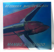 RY COODER MANUEL GALBAN Mambo Sinuendo VINYL 2xLP Sealed Nonesuch