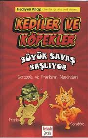 Kediler Ve Kopekler Buyuk Savas Basliyor Okan Demir Insancilkitap Com