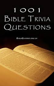 The questions are largely based on the king james version of the bible, but we have on occasions used other versions to give a better reading. 1001 Bible Trivia Questions Kindle Edition By Biblequizzes Org Uk Humor Entertainment Kindle Ebooks Amazon Com