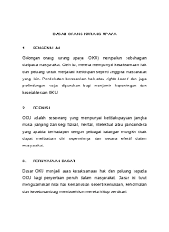 Hari orang kurang upaya diraikan adalah untuk menggalakkan pemahaman yang lebih baik mengenai mereka yang terjejas oleh. Penyediaan Fasiliti Orang Kurang Upaya