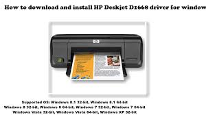 To download hp deskjet d1663 printer drivers you should download our driver software of driver updater. How To Install Hp Deskjet D1668 Driver Windows 8 1 8 7 Vista Xp Youtube