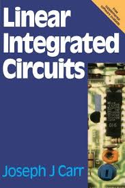 Best Linear Integrated Circuit Books For Learning Its Applications In Modern Electronics System Circuit Books Integrity