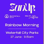 SunUp and Waterfall City Park Presents: Rainbow...