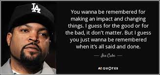 Ice Cube Quote Ice Cube Quotes Barbershop Quotes Inspirational Quotes