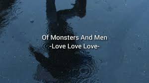Jessica henwick, dylan o'brien, michael rooker and others. Of Monsters And Men Love Love Love Turkce Ceviri Youtube