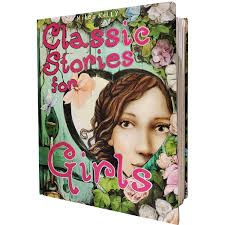 Classic Stories for Girls, Paperback 512 pages, Age 7+