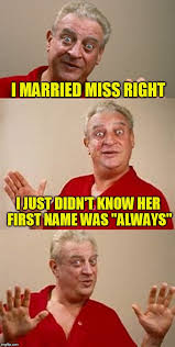Always Right Memes Gifs Imgflip