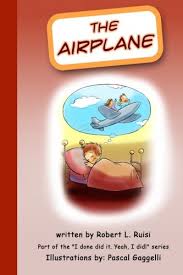 Maybe you would like to learn more about one of these? The Airplane I Done Did It Yeah I Did Ruisi Robert L Ruisi Robert L Gaggelli Pascal Amazon De Bucher