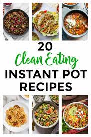 Instant pot® quick and easy outlaw chili beans. 20 Healthy Instant Pot Recipes The Gracious Pantry Clean Eating
