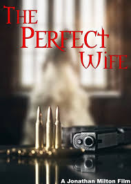 The perfect wife knows how to provide the harmonic balance within the family unit. The Perfect Wife 2017