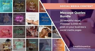 Take massage, baths, exercise, and gymnastics. Massage Quotes Bundle Healthinomics