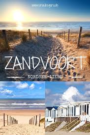 Ihr Wollt Ganz Dringend Ans Meer Zandvoort Liegt In Unserem Wunderschonen Nachbarland Den Niederlanden U Amsterdam Urlaub Urlaub Am Meer Holland Strand Urlaub