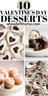 40 Best Valentine S Day Dessert Recipes Recipe In 2021 Desserts Dessert Recipes Baked Dessert Recipes