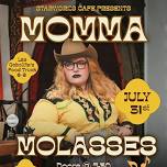 Live in Concert: Momma Molasses — Starworks - NC