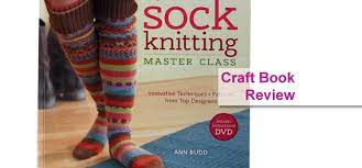 Oil painting with the masters: Craft Book Review Sock Knitting Master Class By Ann Budd Tin Teddy