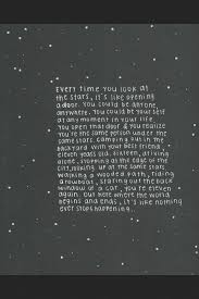 Every Time You Look At The Stars Words Quotes Words Pretty Words