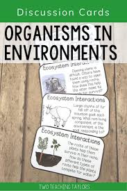 Organisms And Their Environment Discussion Cards Activity Cooperative Learning Activities Interactive Classroom Activities