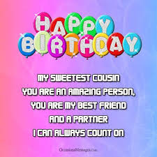 Birthday Wishes For Cousin Sister Like Friend Cousins Are Like Our Siblings More Than A Friend And Definitely Someone You Can Rely On Here Ar Happy Birthday Wishes Sweet Birthday Messages Birthday Wishes