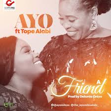 This mix features some top songs in naija music industry. Ayo Alabi A Friend Ft Tope Alabi Mp3 Audio Download