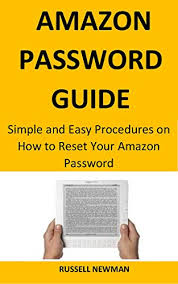 Change your subscription email preferences. Amazon Password Guide Simple And Easy Procedures On How To Change Your Amazon Password Ebook Newman Russell Amazon In Kindle Store