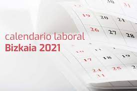 Maybe you would like to learn more about one of these? Calendario Laboral Bizkaia 2021 Gestoria Rincon