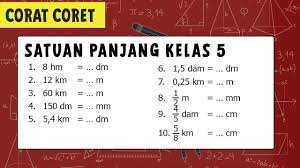 Zona soal adalah blog pendidikan yang membuat contoh soal ulangan terbaru dan materi pelajaran seperti soal uas 1 dan 2, soal uts 2 dan 1, soal ukk untuk menghadapi ujian sekolah, ulangan semester maupun kenaikan kelas. Satuan Panjang Kelas 5 Konversi Satuan Panjang Youtube