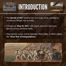 The Revolt of 1857, also known as India ...