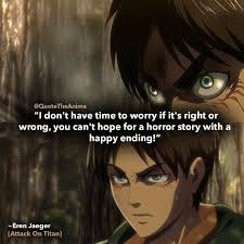 He is the main protagonist of attack on titan. 9 Crazy Eren Yeager Quotes Aot Hq Images Qta