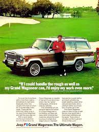 Jeep Ad Jeep Grand Jeep Wagoneer Jeep
