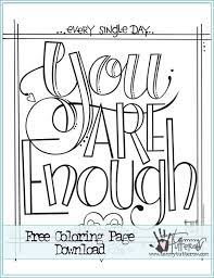 12 Inspiring Quote Coloring Pages For Adults Free Printables Everythingetsy Com Quote Coloring Pages Coloring Pages Inspirational Inspirational Quotes Coloring