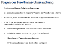 Teilnehmende einer studie ändern ihr natürliches verhalten, weil sie wissen, dass sie an einer studie teilnehmen und unter beobachtung stehen. Fuhrungspsychologie Flashcards Quizlet