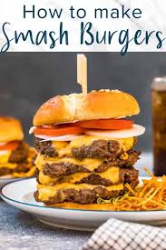 Smash Burgers Smash Burger Food Smash Burger Recipe