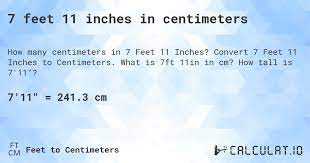7 feet 11 inches in centimeters - Calculatio
