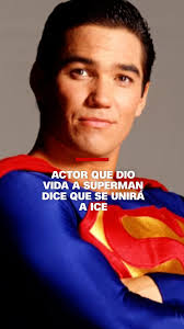 Dean Cain, protagonista de “Lois & Clark: The New Adventures of #Superman”,  dijo en una entrevista en Fox News que se unirá como agente de ICE tras la  viralización de un video
