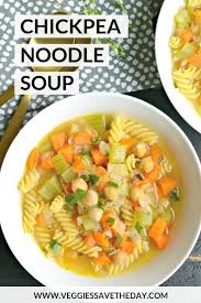 Chickpea Noodle Soup Easy Vegan Recipe Veggies Save The Day Recipe Vegan Recipes Veggies Vegan Recipes Easy Vegan Chicken Noodle Soup